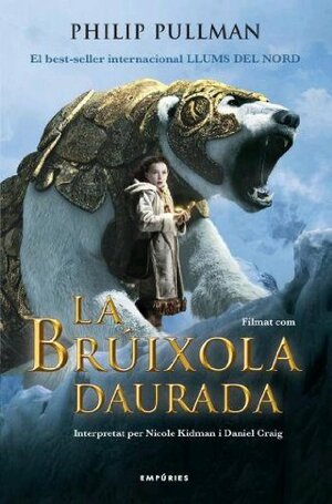 La brúixola daurada by Philip Pullman