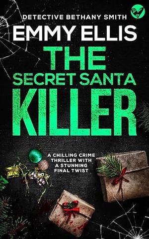 The Secret Santa Killer by Emmy Ellis