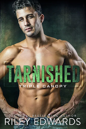 Tarnished by Riley Edwards