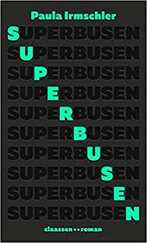 Superbusen by Paula Irmschler