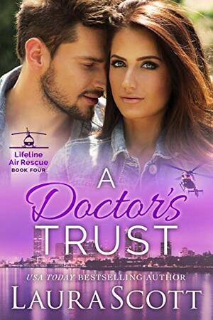 A Doctor's Trust by Laura Scott