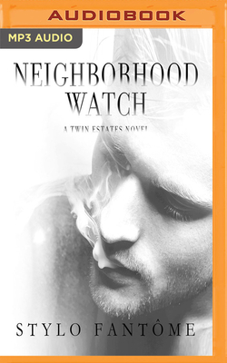 Neighborhood Watch by Stylo Fantome