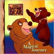 Disney's Brother Bear: A Magical Journey by Erin Hall, The Walt Disney Company
