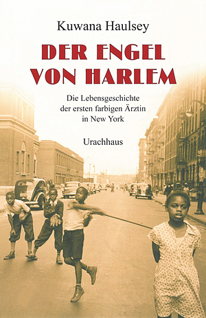 Der Engel von Harlem by Kuwana Haulsey