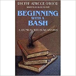 Beginning With a Bash by Alice Tilton