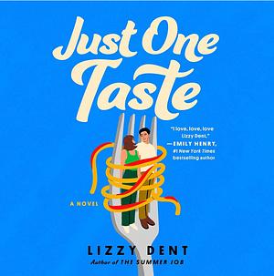 Just One Taste by Lizzy Dent