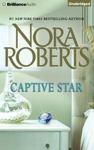 Captive Star by Nora Roberts