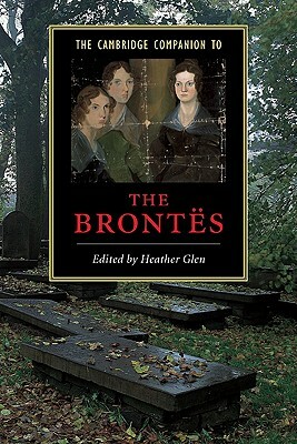 The Cambridge Companion to the Brontës by 