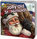 Jolly Old St. Nicholas by Kim Mitzo Thompson