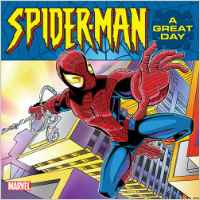 SPIDER-MAN - A Great Day by Scott Stewart, David Seiman