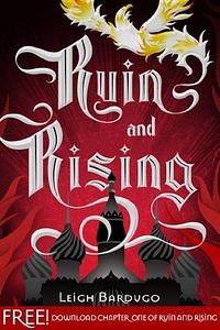 Ruin and Rising: Chapter 1 by Leigh Bardugo, Leigh Bardugo