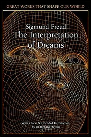 The Interpretation of Dreams by Sigmund Freud, John Forrester, J.A. Underwood