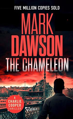 The Chameleon  by Mark Dawson