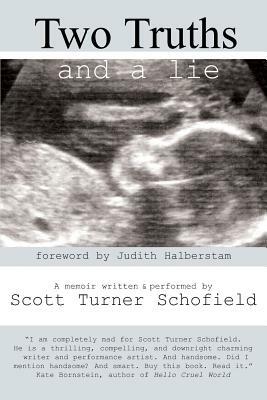 Two Truths and a Lie by Scott Turner Schofield