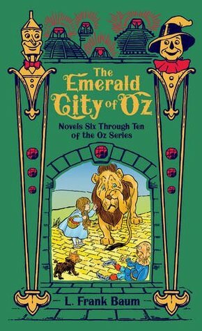 Emerald City of Oz (Oz #6-10) by L. Frank Baum
