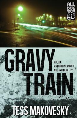 Gravy Train by Tess Makovesky