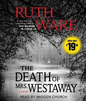 The Death of Mrs. Westaway by Ruth Ware