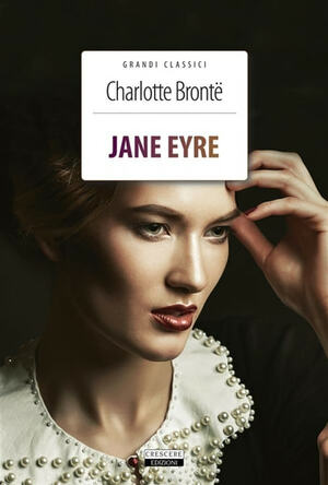 Jane Eyre by Charlotte Brontë