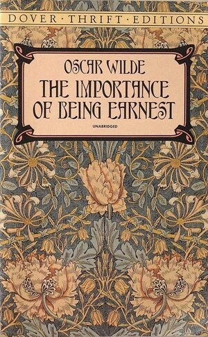 The Importance of Being Earnest by Oscar Wilde