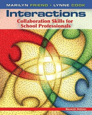 Interactions: Collaboration Skills for School Professionals by Marilyn Friend