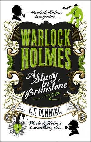 A Study in Brimstone by G.S. Denning