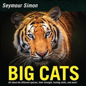 Big Cats: Revised Edition by Seymour Simon