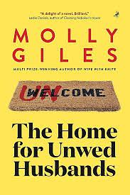 The Home for Unwed Husbands by Molly Giles