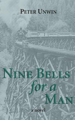 Nine Bells for a Man by Peter Unwin