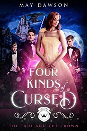 Four Kinds of Cursed by May Dawson