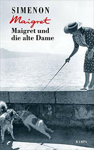Maigret und die alte Dame by Georges Simenon