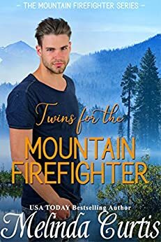Twins for the Mountain Firefighter by Melinda Curtis