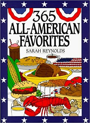 365 All-American Favorites by Sarah Reynolds