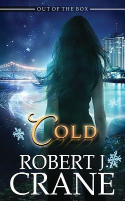 Cold by Robert J. Crane