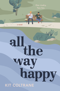 All the Way Happy by Kit Coltrane