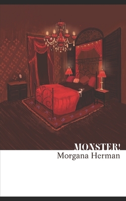 Monster! by Morgana Herman