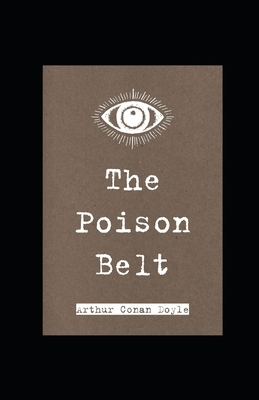 The Poison Belt illustrated by Arthur Conan Doyle