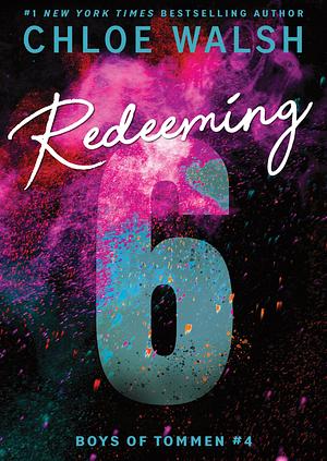 Redeeming 6 by Chloe Walsh