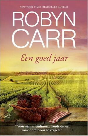 Een goed jaar by Robyn Carr