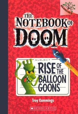 Rise of the Balloon Goons by Troy Cummings