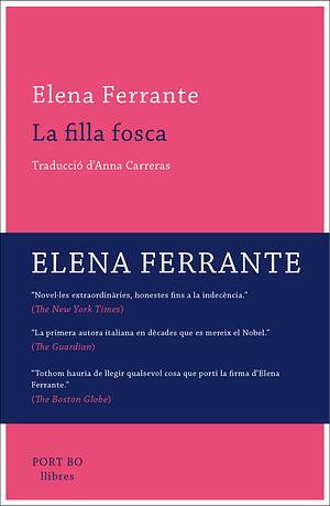 La filla fosca by Elena Ferrante