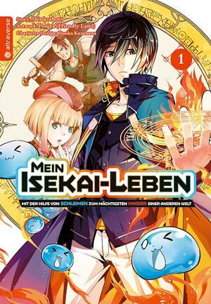 Mein Isekai-Leben: Mit der Hilfe von Schleimen zum mächtigsten Magier der Welt, Band 1 by Ponjea (Friendly Land), Shinkoshoto, Huuka Kazabana