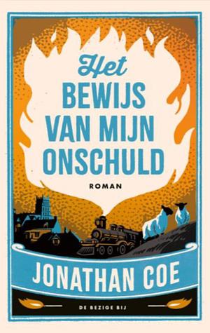 Het bewijs van mijn onschuld by Jonathan Coe