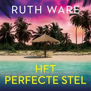 Het perfecte stel by Ruth Ware