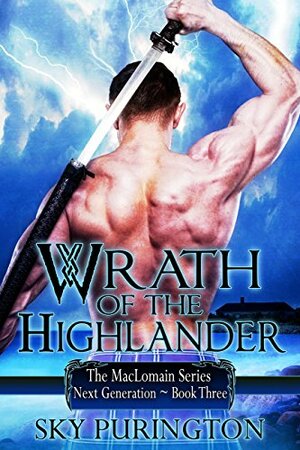 Wrath of the Highlander by Sky Purington