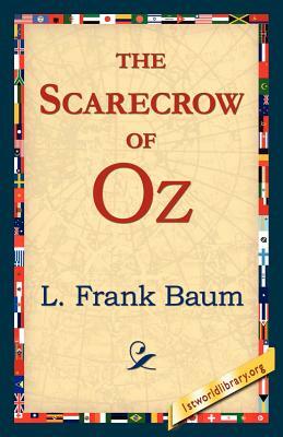 The Scarecrow of Oz by L. Frank Baum