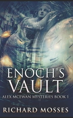 Enoch's Vault: Trade Edition by Richard Mosses