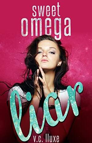 Sweet Omega Liar by V.C. Lluxe, Jove Chambers