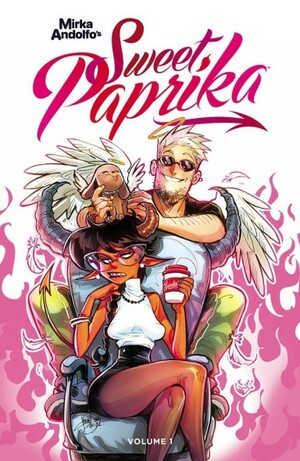 Sweet Paprika, Vol. 1 by Mirka Andolfo