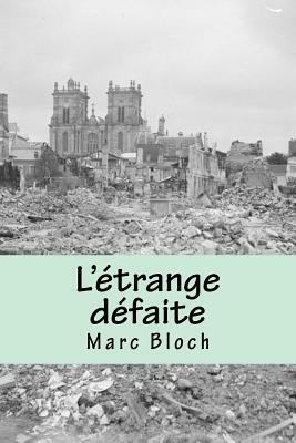 L'etrange defaite by Marc Bloch