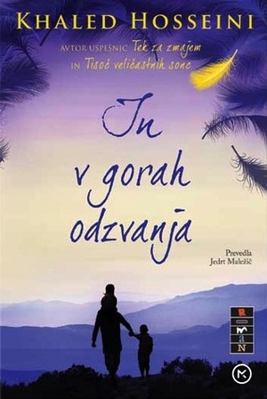 In v gorah odzvanja by Khaled Hosseini